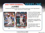 2024 Topps Series 1 Baseball HTA Jumbo Box